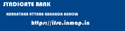 SYNDICATE BANK  KARNATAKA UTTARA KANNADA ANKOLA   ifsc code